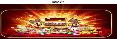 Mengoptimalkan Keuntungan Melalui Bonus di pt777